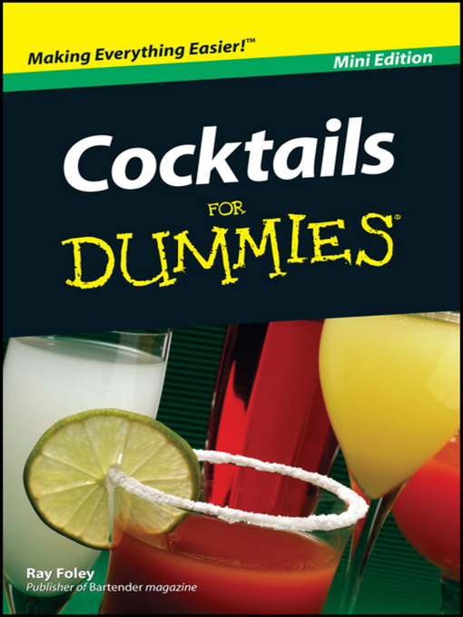 Title details for Cocktails For Dummies by Ray Foley - Available